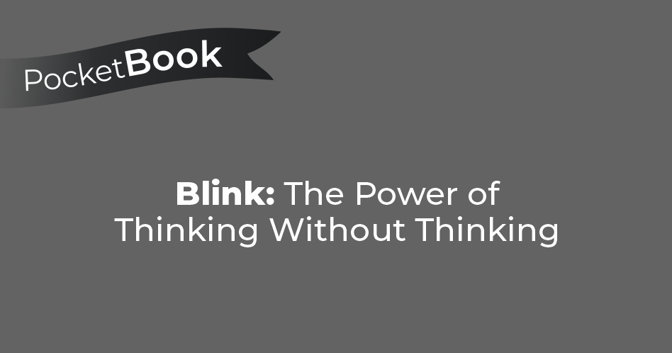 blink the power of thinking without thinking book