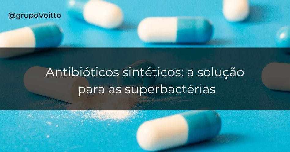 antibioticos-sinteticos-no-combate-as-superbacterias