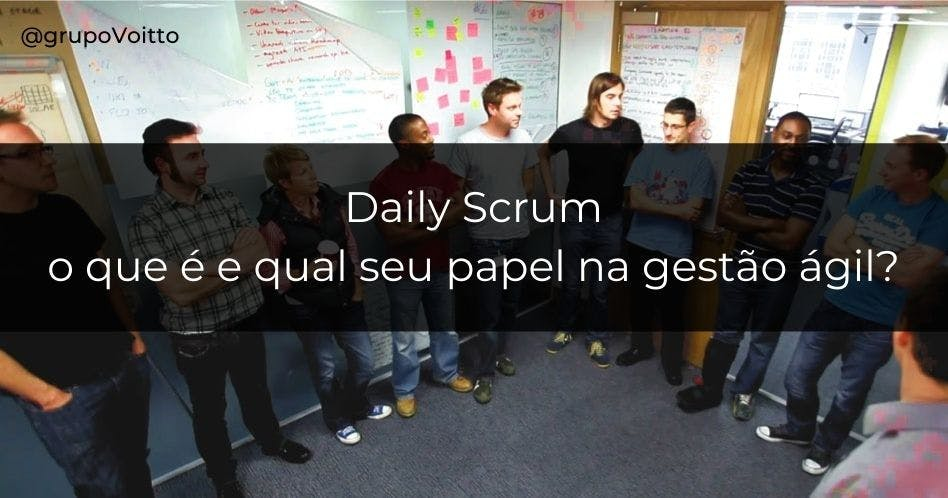 Aprenda o que é Daily Scrum e qual seu papel na gestão ágil com Scrum